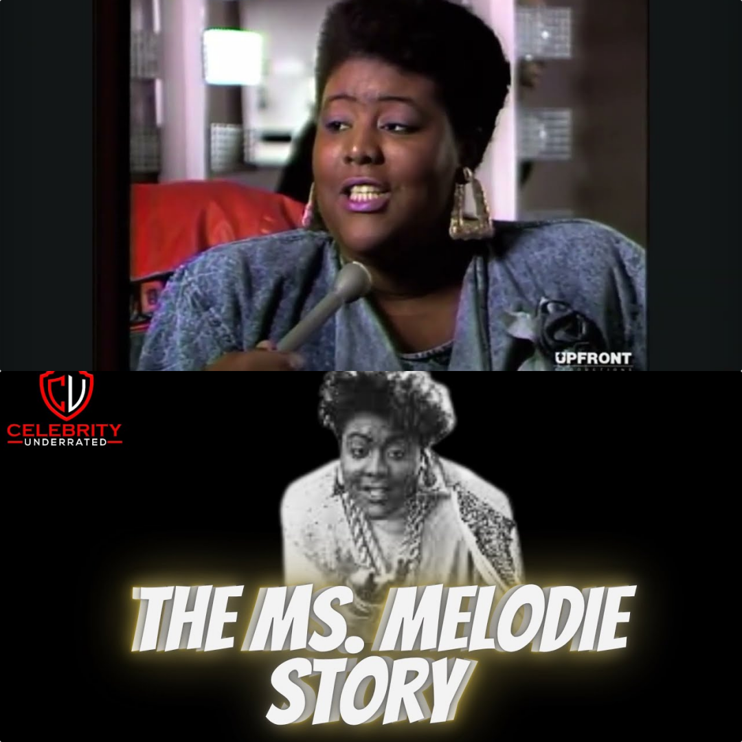Celebrity Underrated – The Ms. Melodie Story