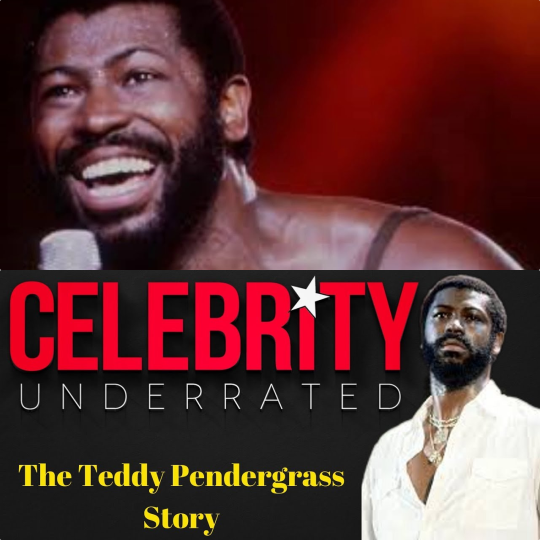 Celebrity Underrated – The Teddy Pendergrass Story JJ
